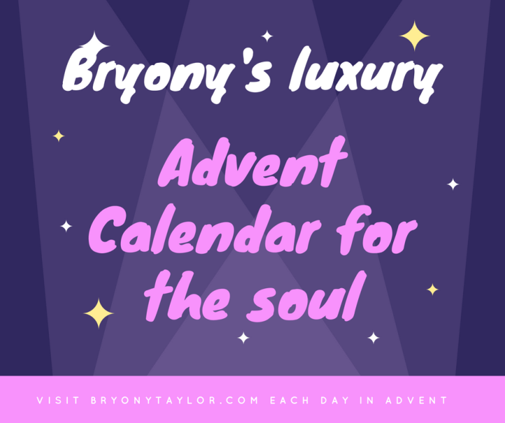 visit bryonytaylor.com each day in advent