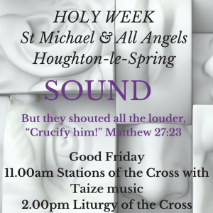 HOLY WEEKSt Michael & All AngelsHoughton-le-Spring (4)